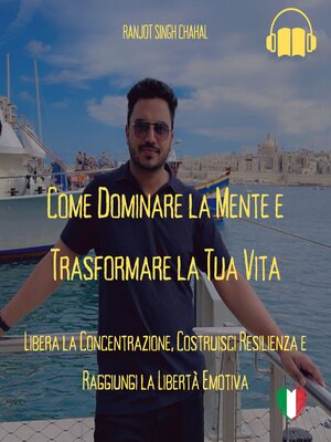 cover image of Come Dominare la Mente e Trasformare la Tua Vita